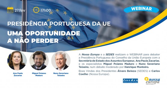 Presidência Portuguesa da União Europeia: Uma Oportunidade a Não Perder