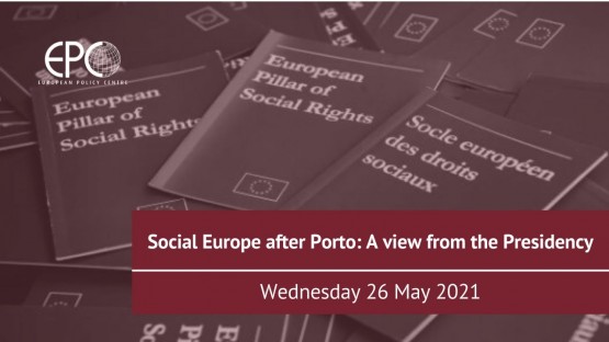 Social Europe after Porto: A view from the Presidency